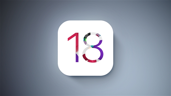 库克宣布大消息 iOS 18将迎苹果史上最大升级