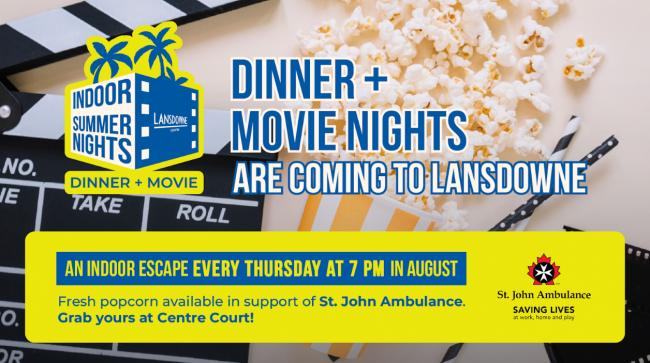全新盛夏室内电影美食夜登陆Lansdowne Centre 全新盛夏室内电影美食夜登陆Lansdowne Centre