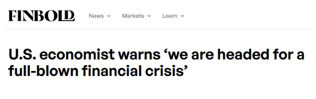 美经济学家警告：正走向一场全面金融危机